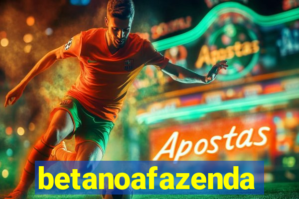 betanoafazenda