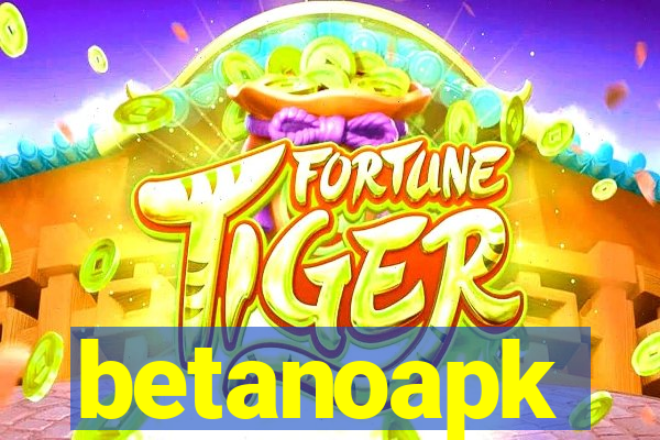 betanoapk