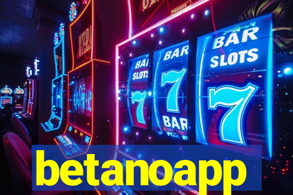 betanoapp