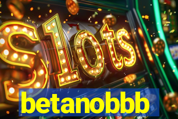 betanobbb