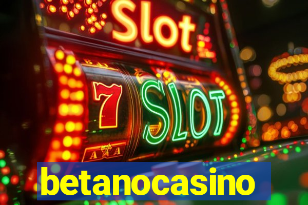 betanocasino