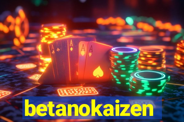 betanokaizen