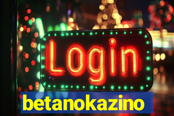 betanokazino