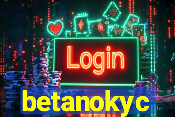 betanokyc
