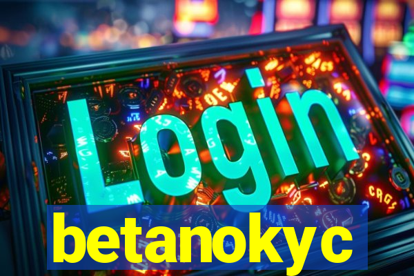 betanokyc