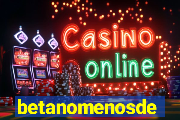 betanomenosde