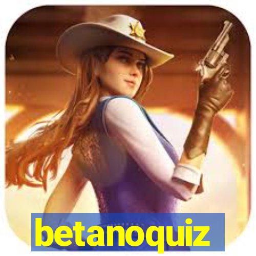 betanoquiz