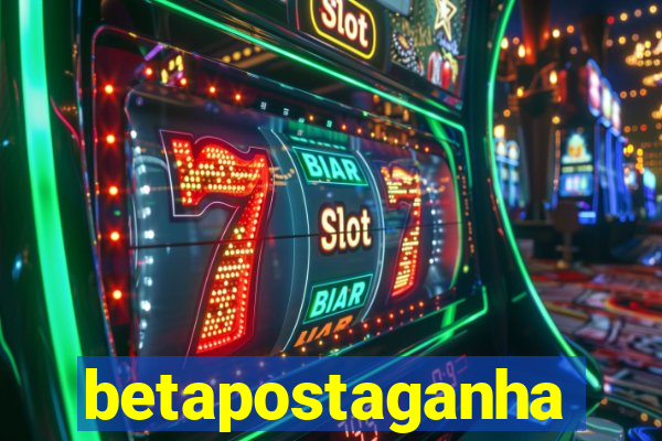 betapostaganha