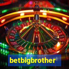 betbigbrother