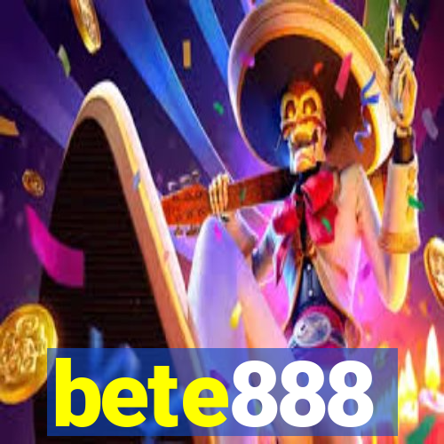 bete888