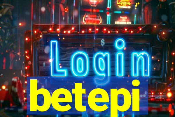betepi