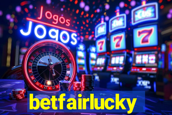 betfairlucky