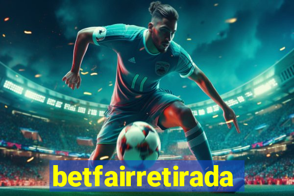 betfairretirada