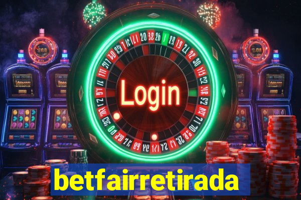betfairretirada