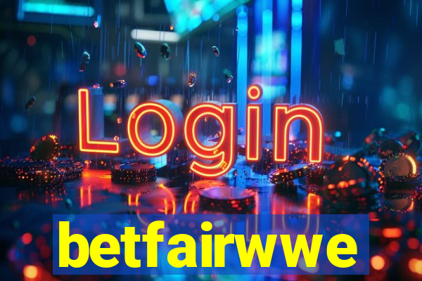 betfairwwe