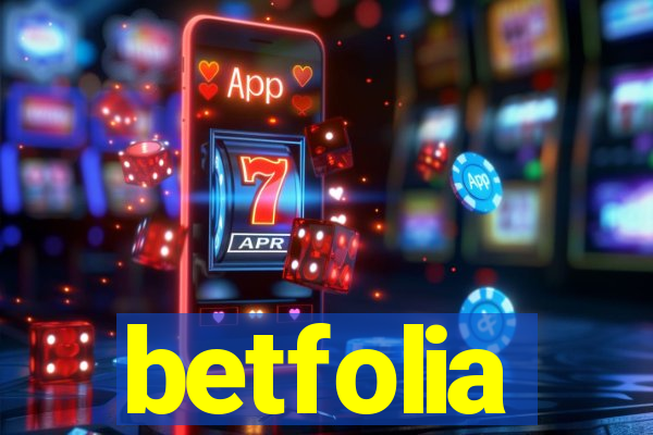 betfolia