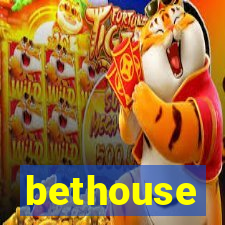 bethouse