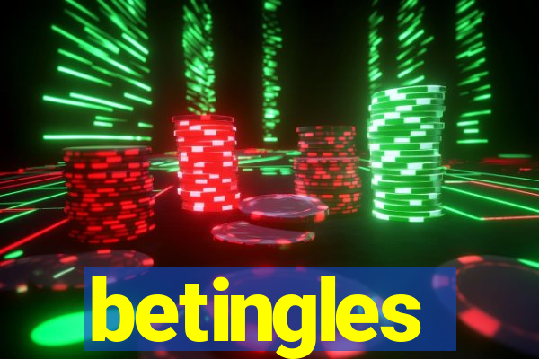 betingles