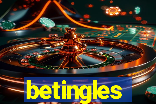 betingles