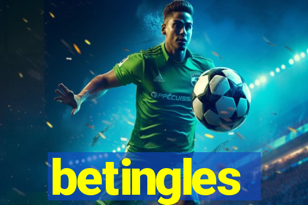 betingles