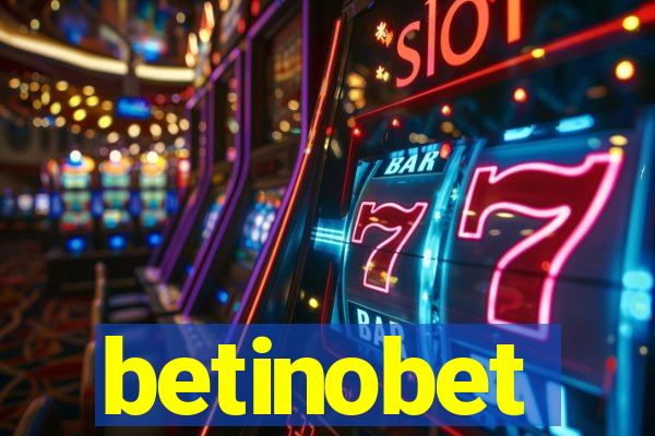 betinobet