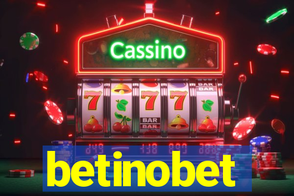betinobet