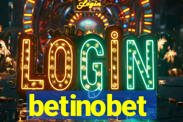 betinobet