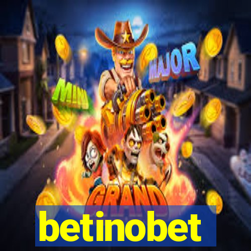 betinobet