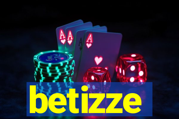 betizze
