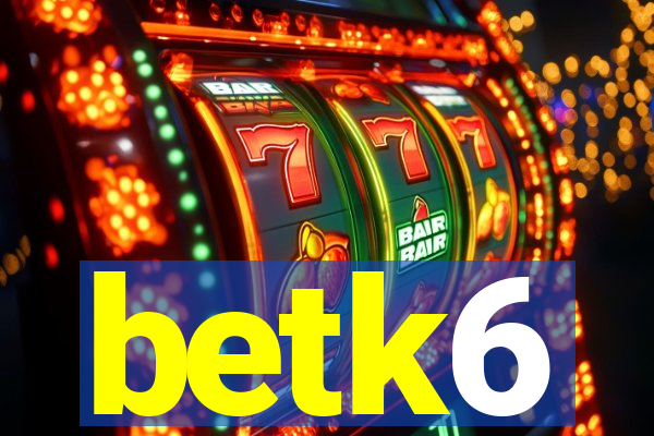 betk6