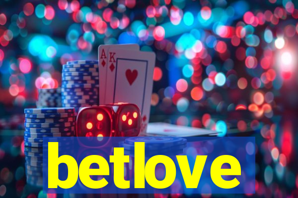 betlove