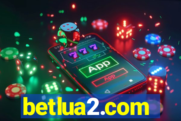 betlua2.com