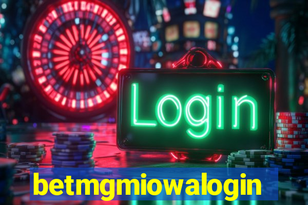 betmgmiowalogin