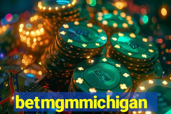betmgmmichigan