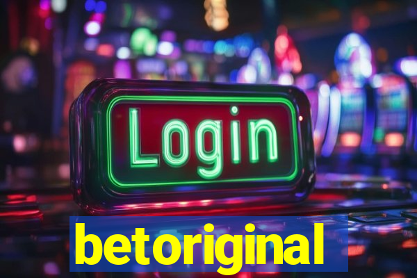 betoriginal