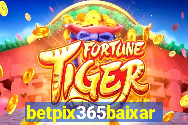 betpix365baixar