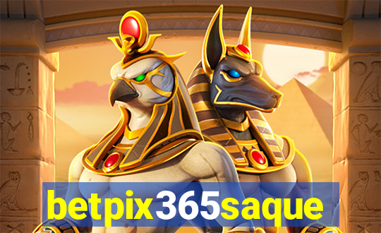 betpix365saque
