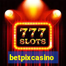 betpixcasino