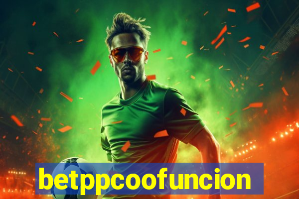 betppcoofuncion