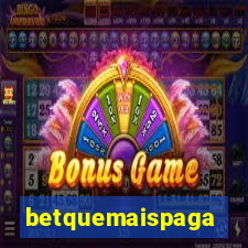 betquemaispaga