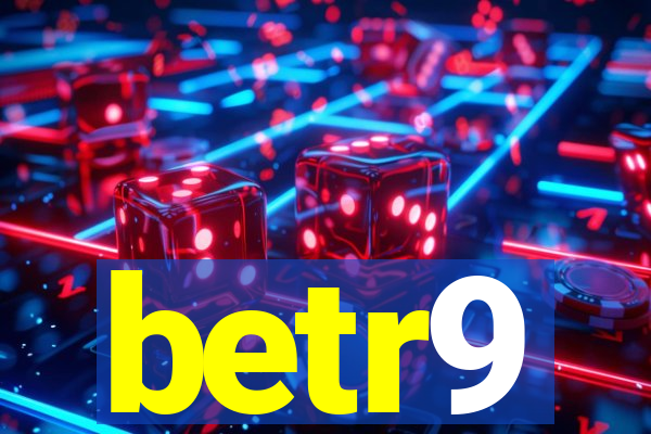 betr9