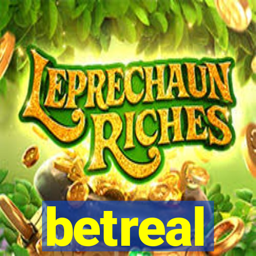betreal