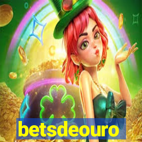betsdeouro
