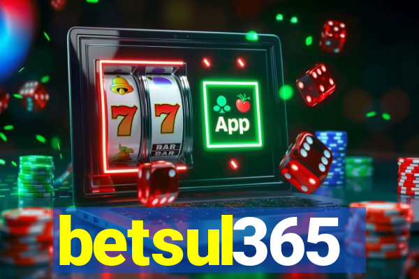 betsul365