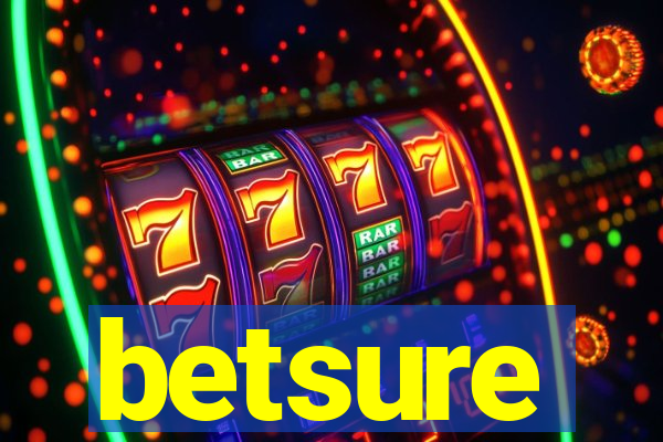 betsure