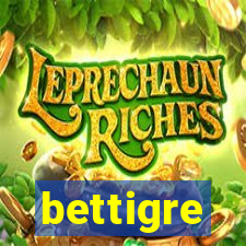 bettigre