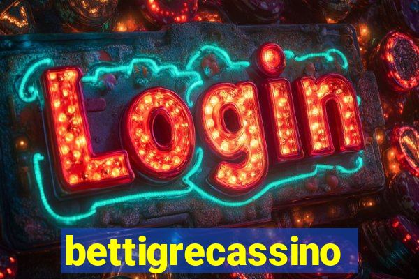 bettigrecassino