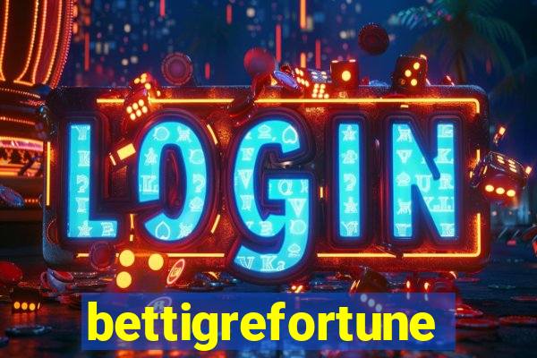 bettigrefortune