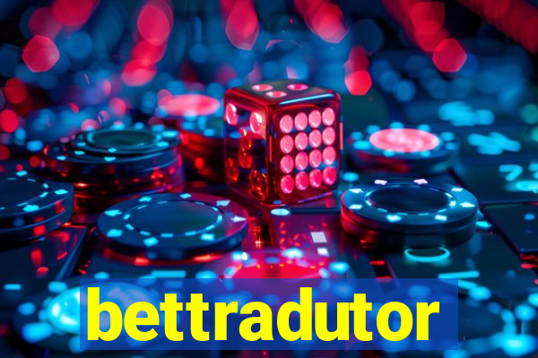 bettradutor