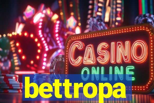 bettropa